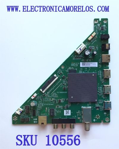 MAIN PARA TV INSIGNIA / NUMERO DE PARTE 9011-340028 / TD.T950X4.63 / TF20100C-F / 6M03P0003R00 / CN2T100002H00DWAL / DISPLAY T320XVN02.G / MODELO 32"	